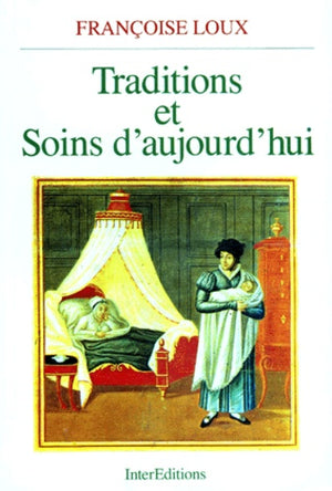 Traditions et soins d'aujourd'hui