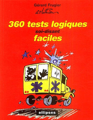 360 tests logiques soi-disant faciles