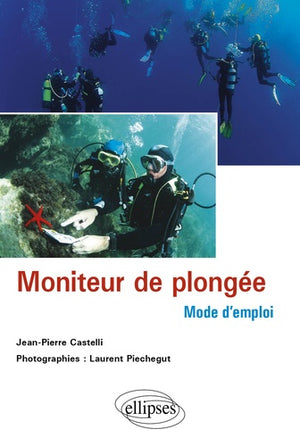 Moniteur de plongée : mode d'emploi