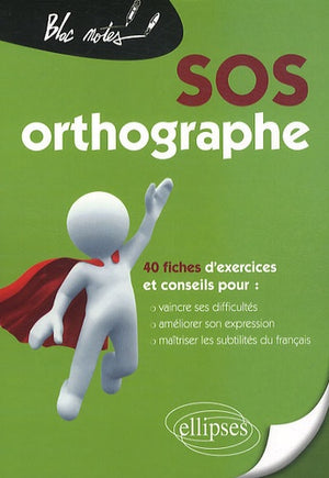 SOS ORTHOGRAPHE