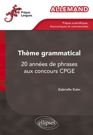 allemand thème grammatical 20 années de phrases aux concours cpge