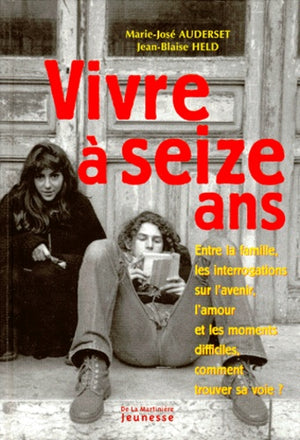 Vivre à seize ans