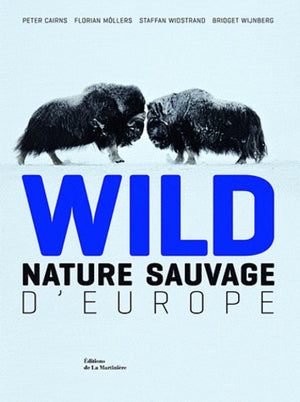 Wild: Nature sauvage d'Europe