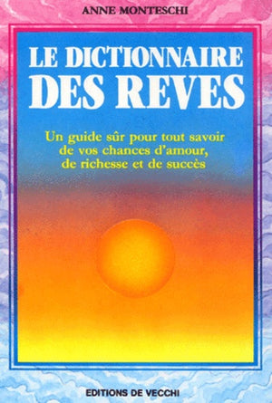 Le dictionnaire des rêves