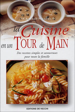 La cuisine en un tour de main