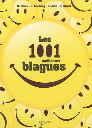 Les 1001 meilleures blagues