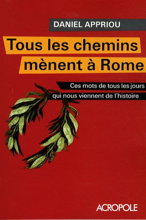 Tous les chemins mènent à Rome