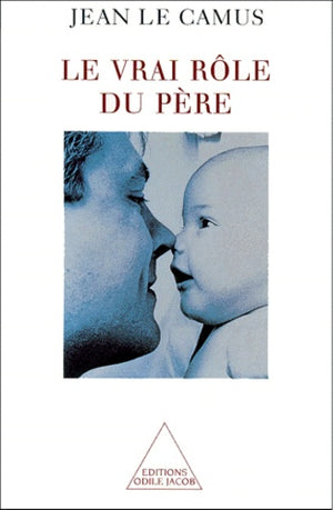 Le vrai rôle du père