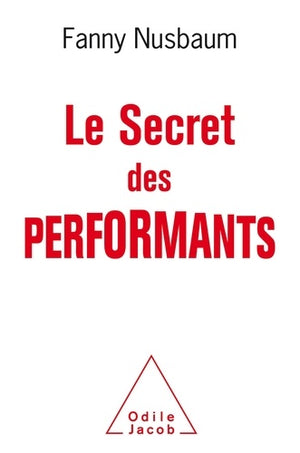 Le secret des performants