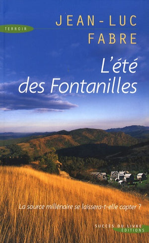 L'été des Fontanilles