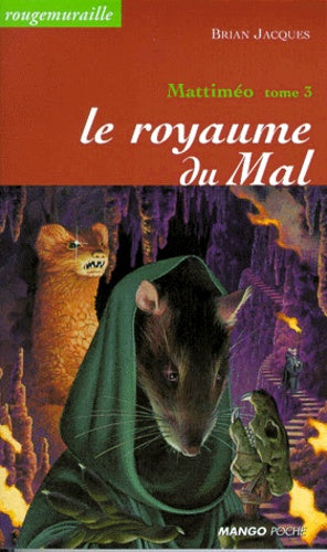 Le royaume du mal: Mattiméo - Tome 3