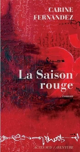 La saison rouge