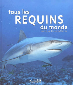 Tous les requins du monde