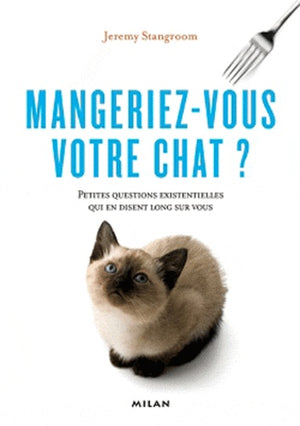 Mangeriez-vous votre chat ?