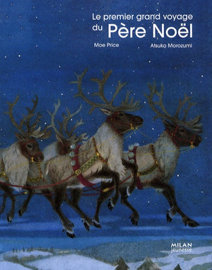 Le premier grand voyage du Père Noël