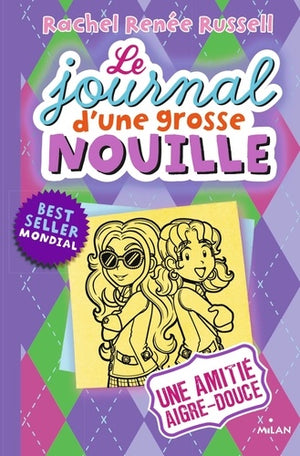 Le journal d'une grosse nouille, Tome 11: Une amitié aigre-douce