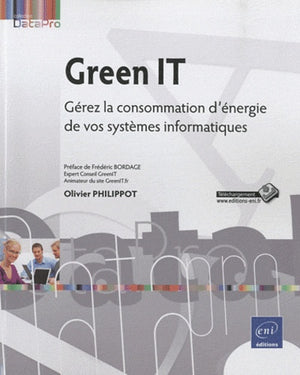 Green IT: Gérez la consommation d'énergie de vos systèmes informatiques