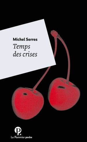 Temps des crises - Poche