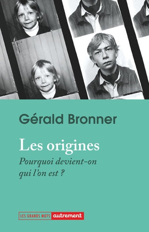 Les origines