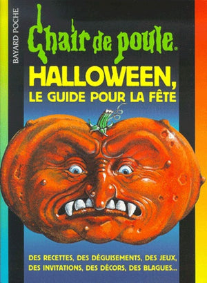 Halloween : Le Guide pour la fête