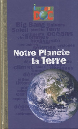 Notre planète, la Terre