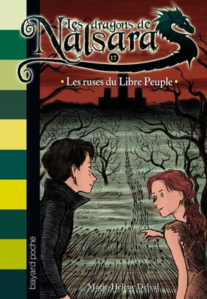 Les dragons de Nalsara, Tome 17: Les ruses du libre peuple