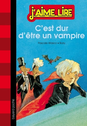 C'est dur d'être un vampire