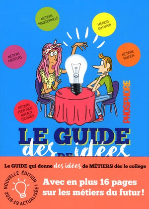 Le guide des idées de métiers