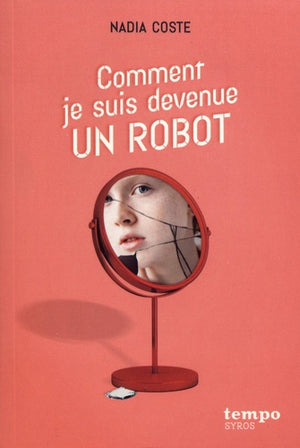 Comment je suis devenue un robot