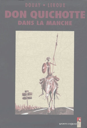 Don quichotte dans la manche