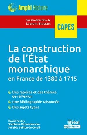 La construction de l'Etat monarchique en France de 1380 à 1715