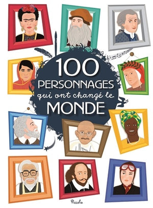 100 personnages qui ont changé le monde