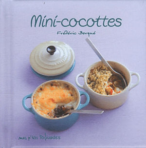 Mes p'tits toquades - Mini-cocottes