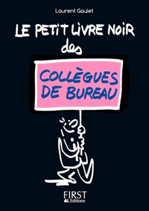 Petit livre noir des collègues de bureau