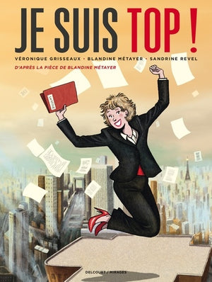 Je suis top !: Liberté, égalité, parité