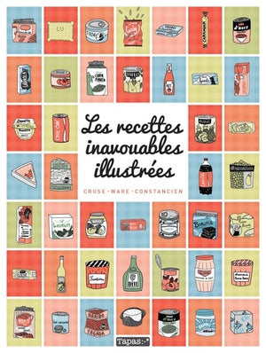 Les recettes inavouables illustrées