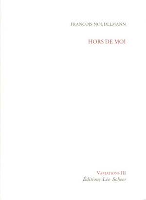 Hors de moi