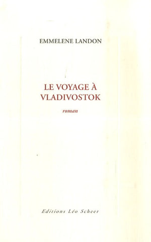 Le Voyage à Vladivostok