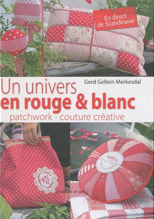 Un univers en rouge & blanc