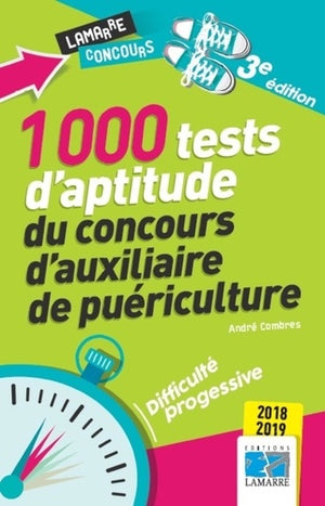 1000 tests d'aptitude du concours d'auxiliaire de puériculture 2018-2019