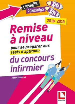 Remise à niveau pour se préparer aux tests d'aptitude du concours infirmier