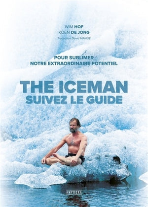 The iceman, suivez le guide