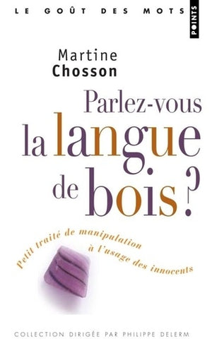 Parlez-vous la langue de bois?