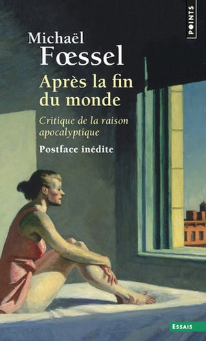 Après la fin du monde: Critique de la raison apocalyptique