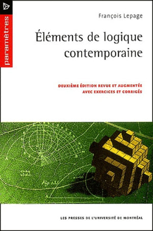 Eléments de logique contemporaine avec exercices et corrigés