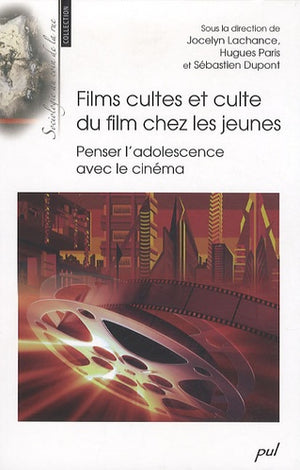 Films cultes et culte du film chez les jeunes