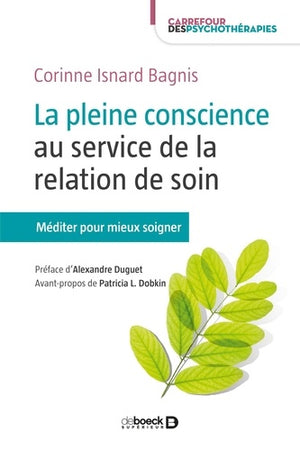 La pleine conscience au service de la relation de soin