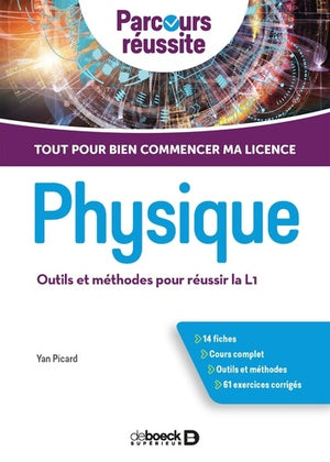 Physique: Outils et méthodes pour réussir la L1