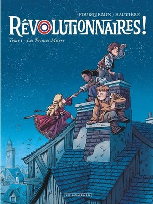 Révolutionnaires ! - Les Princes Misère