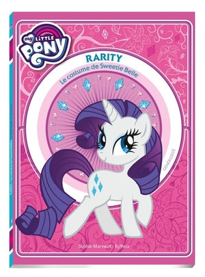 Rarity: Le costume de Sweetie Belle